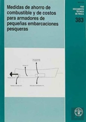 Medidas De Ahorro De Combustible Y De Costos Para Armadores De Pequenas Embarcaciones Pesqueras