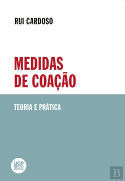 Bertrand.pt - Medidas De Coação. Teoria E Prática