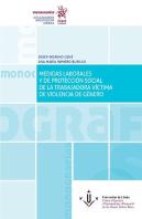 Medidas Laborales Y De Protección Social De La Trabajadora Víctima De Violencia De Género