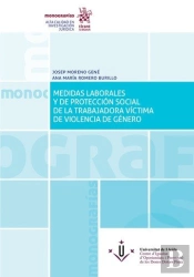 Medidas Laborales Y De Protección Social De La Trabajadora Víctima De Violencia De Género