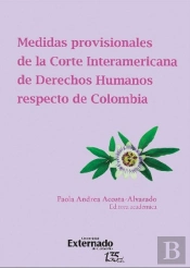 Medidas Provisionales De La Corte Interamericana De Derechos Humanos Respecto De Colombia