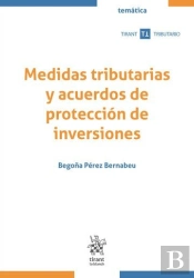 Medidas Tributarias Y Acuerdos De Proteccion De Inversiones