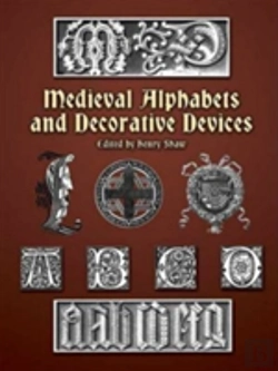 Bertrand.pt - Medieval Alphabets And Decorative Devices