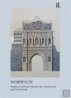 Bertrand.pt - Medieval And Early Modern Art, Architecture And Archaeology In Norwich
