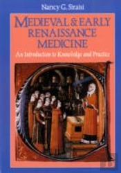 Medieval And Early Renaissance Medicine