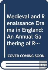 Medieval And Renaissance Drama In England