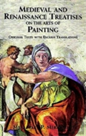 Medieval And Renaissance Treatises On The Arts Of Painting