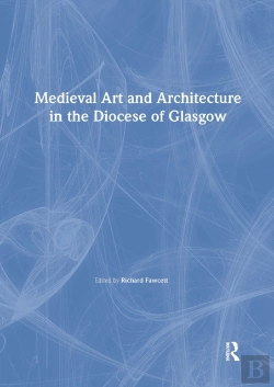 Bertrand.pt - Medieval Art And Architecture In The Diocese Of Glasgow