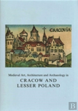 Bertrand.pt - Medieval Art, Architecture And Archaeology In Cracow And Lesser Poland