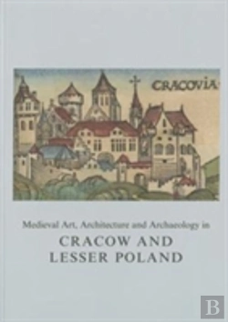 Bertrand.pt - Medieval Art, Architecture And Archaeology In Cracow And Lesser Poland