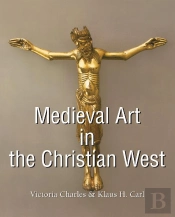 Medieval Art In The Christian West