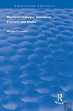 Bertrand.pt - Medieval Bishopsâ€™ Houses In England And Wales
