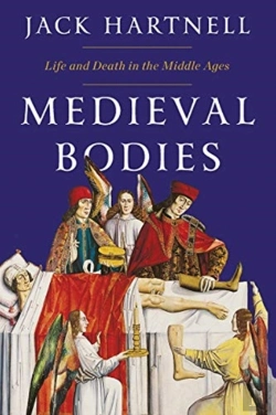 Bertrand.pt - Medieval Bodies - Life And Death In The Middle Ages