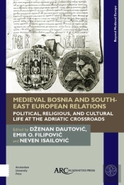 Medieval Bosnia And South-East European Relations