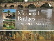 Medieval Bridges Of Middle England
