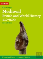 Medieval British And World History 410-1509
