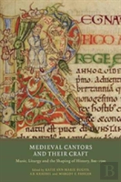 Medieval Cantors And Their Craft