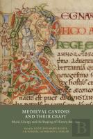 Medieval Cantors And Their Craft