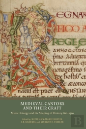 Medieval Cantors And Their Craft