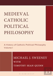 Medieval Catholic Political Philosophy
