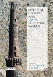 Medieval Central Asia And The Persianate World
