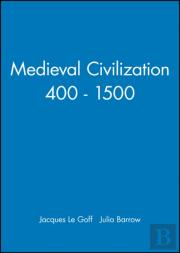 Medieval Civilization 400 - 1500