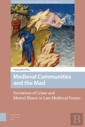 Medieval Communities And The Mad