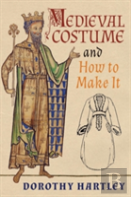 Medieval Costume And How To Make It