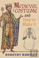 Medieval Costume And How To Make It