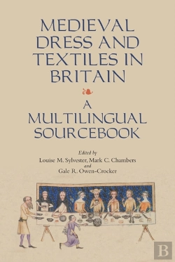 Bertrand.pt - Medieval Dress And Textiles In Britain