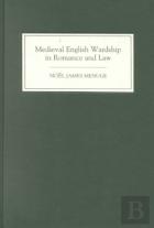 Medieval English Wardship In Romance And Law