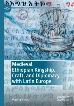 Bertrand.pt - Medieval Ethiopian Kingship, Craft, And Diplomacy With Latin Europe
