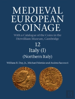 Bertrand.pt - Medieval European Coinage: Volume 12, Northern Italy