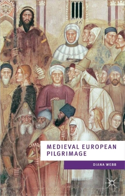 Bertrand.pt - Medieval European Pilgrimage C.700-C.1500