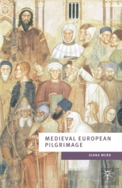 Medieval European Pilgrimage C.700-C.1500