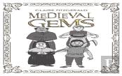 Medieval Gems