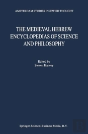 Medieval Hebrew Encyclopedias Of Science And Philosophy