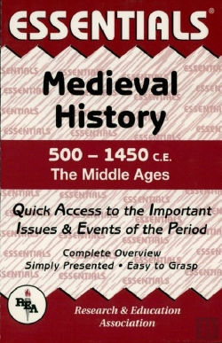 Bertrand.pt - Medieval History: 500 To 1450 Ce Essentials