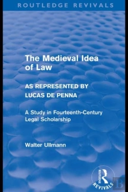 Bertrand.pt - Medieval Idea Of Law As Represented By Lucas De Penna (Routledge Revivals)