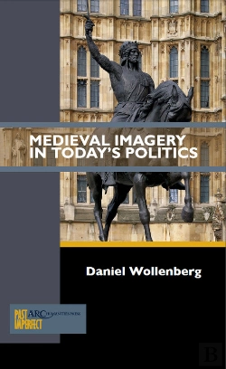 Bertrand.pt - Medieval Imagery In Today'S Politics