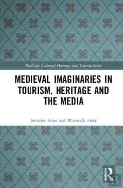 Bertrand.pt - Medieval Imaginaries In Tourism, Heritage And The Media
