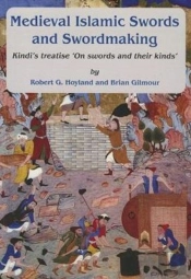 Medieval Islamic Swords And Swordmaking