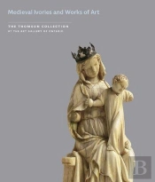 Medieval Ivories And Works Of Art
