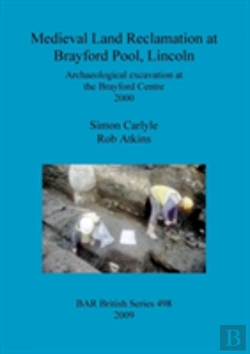 Bertrand.pt - Medieval Land Reclamation At Brayford Pool, Lincoln