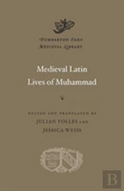 Medieval Latin Lives Of Muhammad