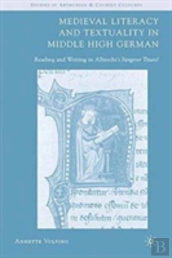 Bertrand.pt - Medieval Literacy And Textuality In Middle High German