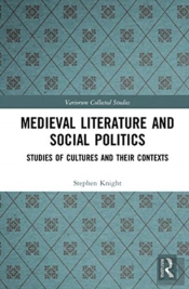 Medieval Literature And Social Politics