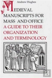 Medieval Manuscripts For Mass And Office