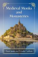 Medieval Monks And Monasteries