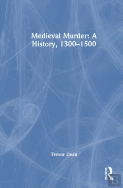 Bertrand.pt - Medieval Murder: A History, 1300â€“1500
